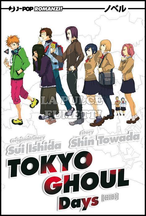 TOKYO GHOUL NOVEL # 1 - DAYS ( HIBI )